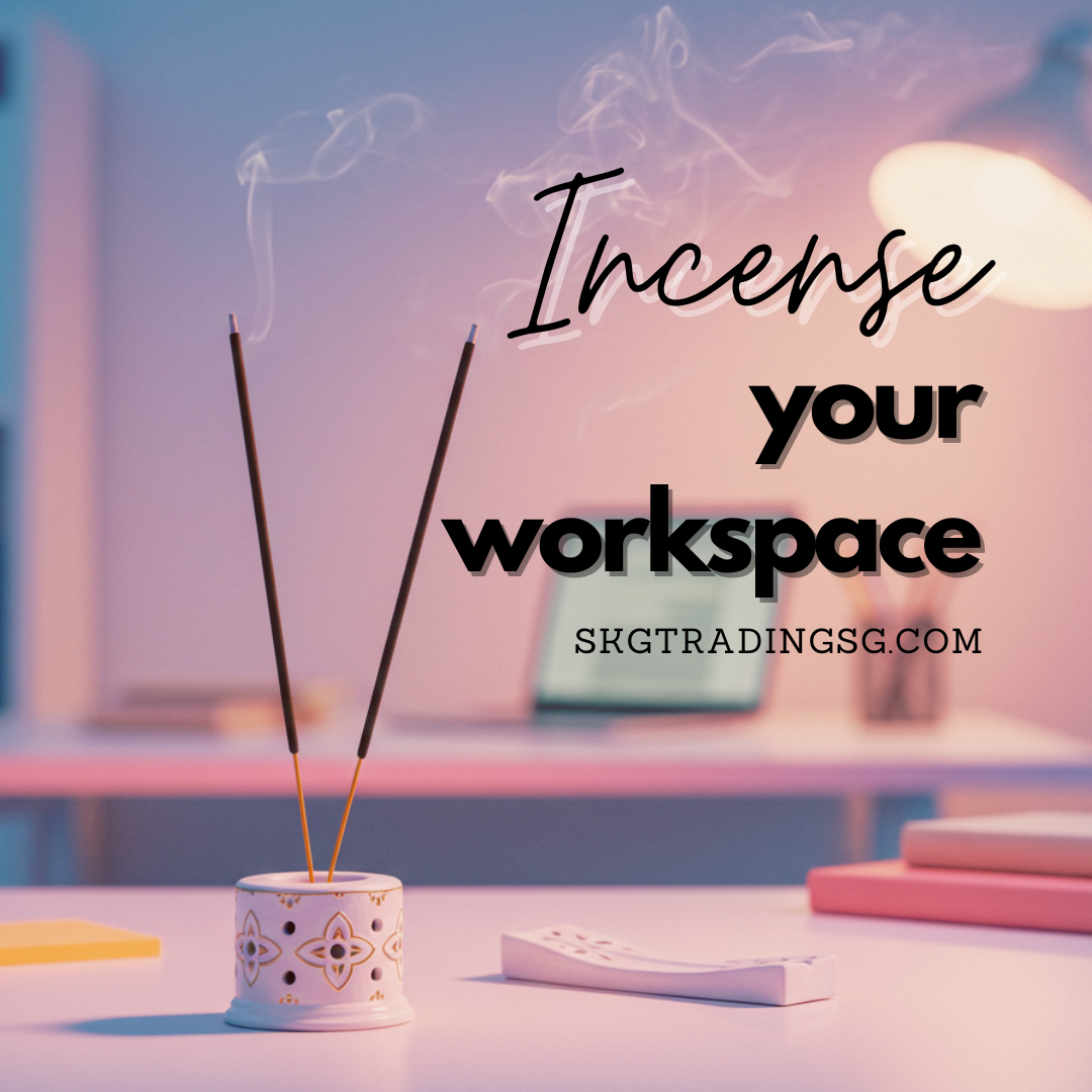 Transform Your Office Vibe: The Ultimate Guide to Incense for Productivity & Well-being | SKG Trading SG